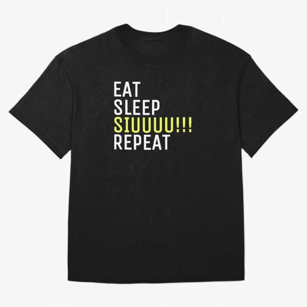 Eat sleep siuuu repeat Oversized T-Shirt Remember Iconic Moments from FIFA World Cup 2026 USA Canada Mexico for Fans of Haaland and France and Portugal, Bringing Fan Favorite Moments, National Team Passion, Big Match Drama and Soccer History; Ideal
