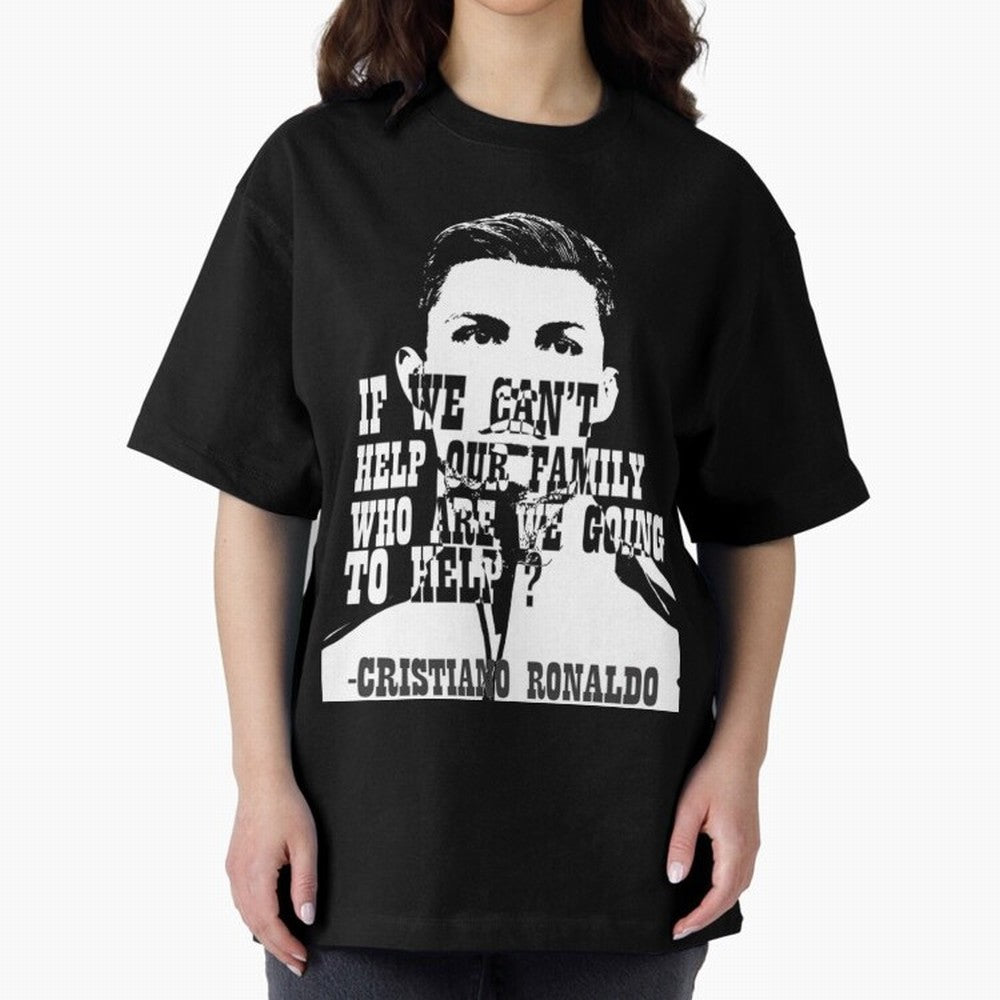Cristiano Ronaldo cristiano ronaldo quotes Oversized T-Shirt Treasure Global Football Passion for FIFA World Cup 2026 USA Canada Mexico, Highlighting Cristiano Ronaldo, Netherlands, Soccer Culture, Superstar Moments, National Team Dreams and