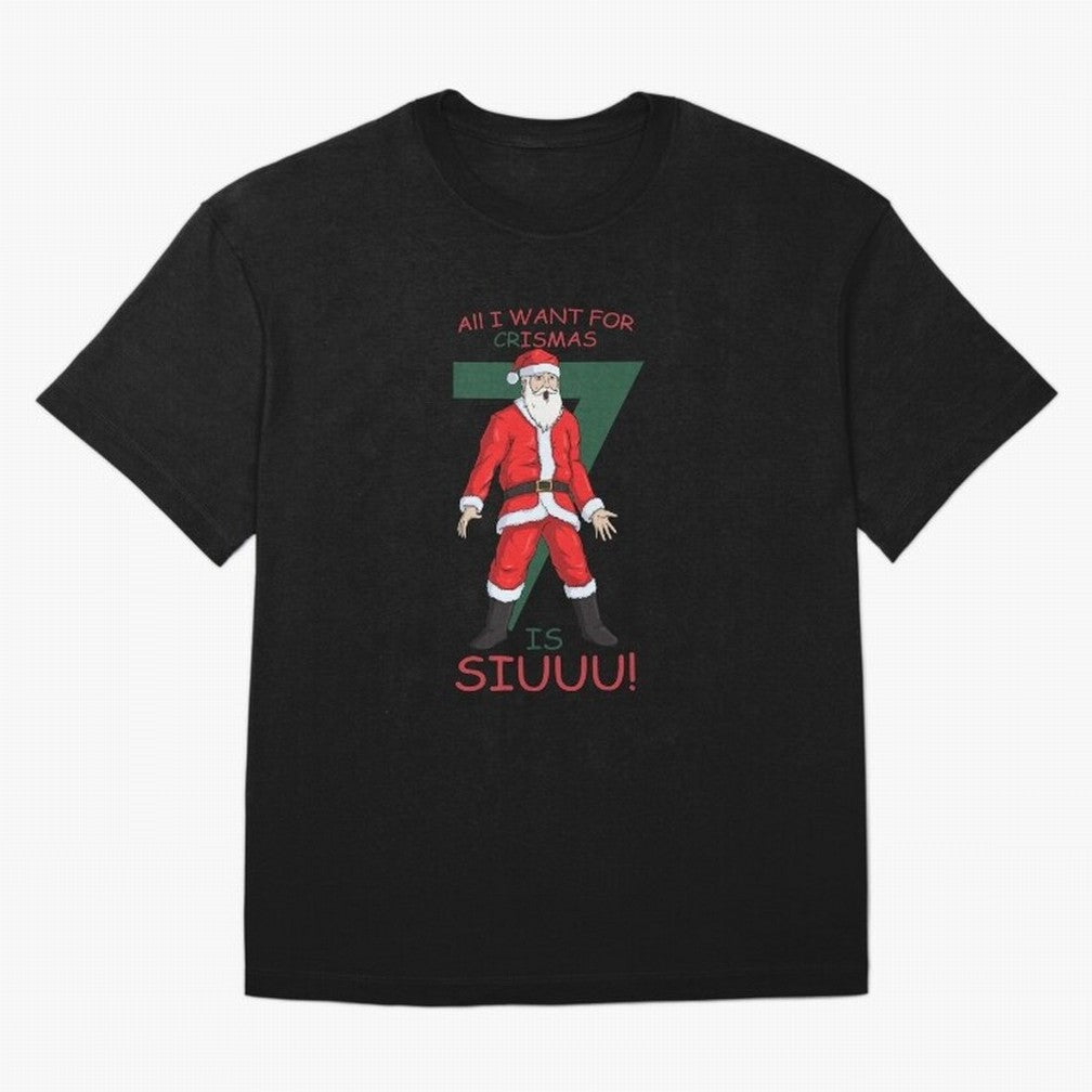 All I want for Christmas is Siuuuu Oversized T-Shirt Back Your Heroes with Global Football Passion for FIFA World Cup 2026 USA Canada Mexico, Driven by Mbappe, England, France and Netherlands, Football Festival Excitement, Trophy Ambitions, Country