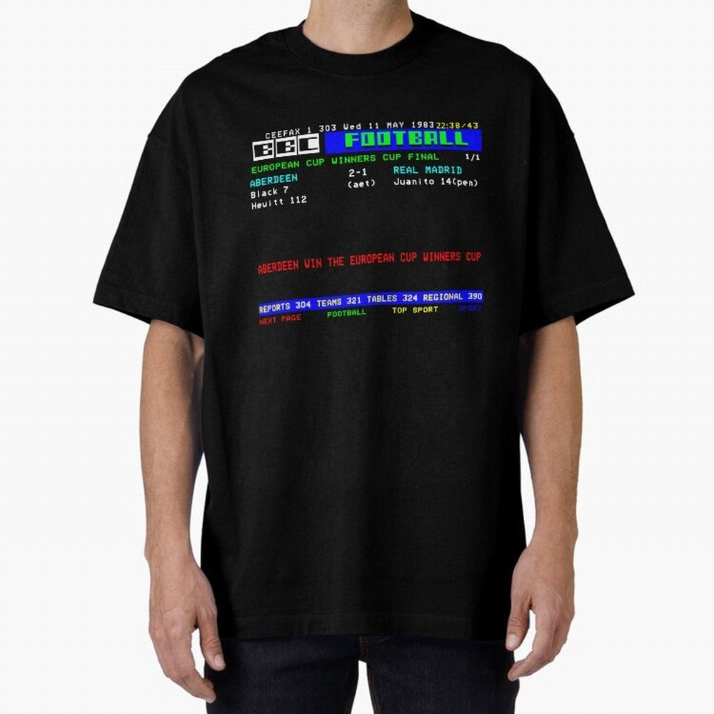 Aberdeen Cup Winners Cup Final 1983 CEEFAX Oversized T-Shirt Make Every Match About Global Football Passion for FIFA World Cup 2026, Centered on Cristiano Ronaldo, France, Game Day Rituals, Football Legends, Country Pride and the Road to the Final;