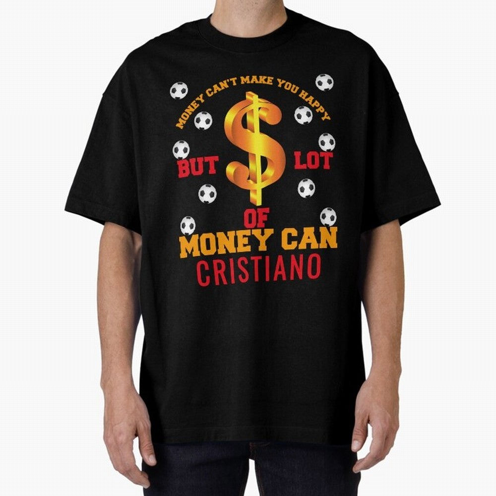 Cristiano Ronaldo al nassr Oversized T-Shirt Show Up for the Glory of FIFA World Cup 2026 USA Canada Mexico Connected to Messi, Neymar and Mbappe, Spain and Netherlands Energy, Classic Soccer Heritage, Championship Pressure, Fan Loyalty and
