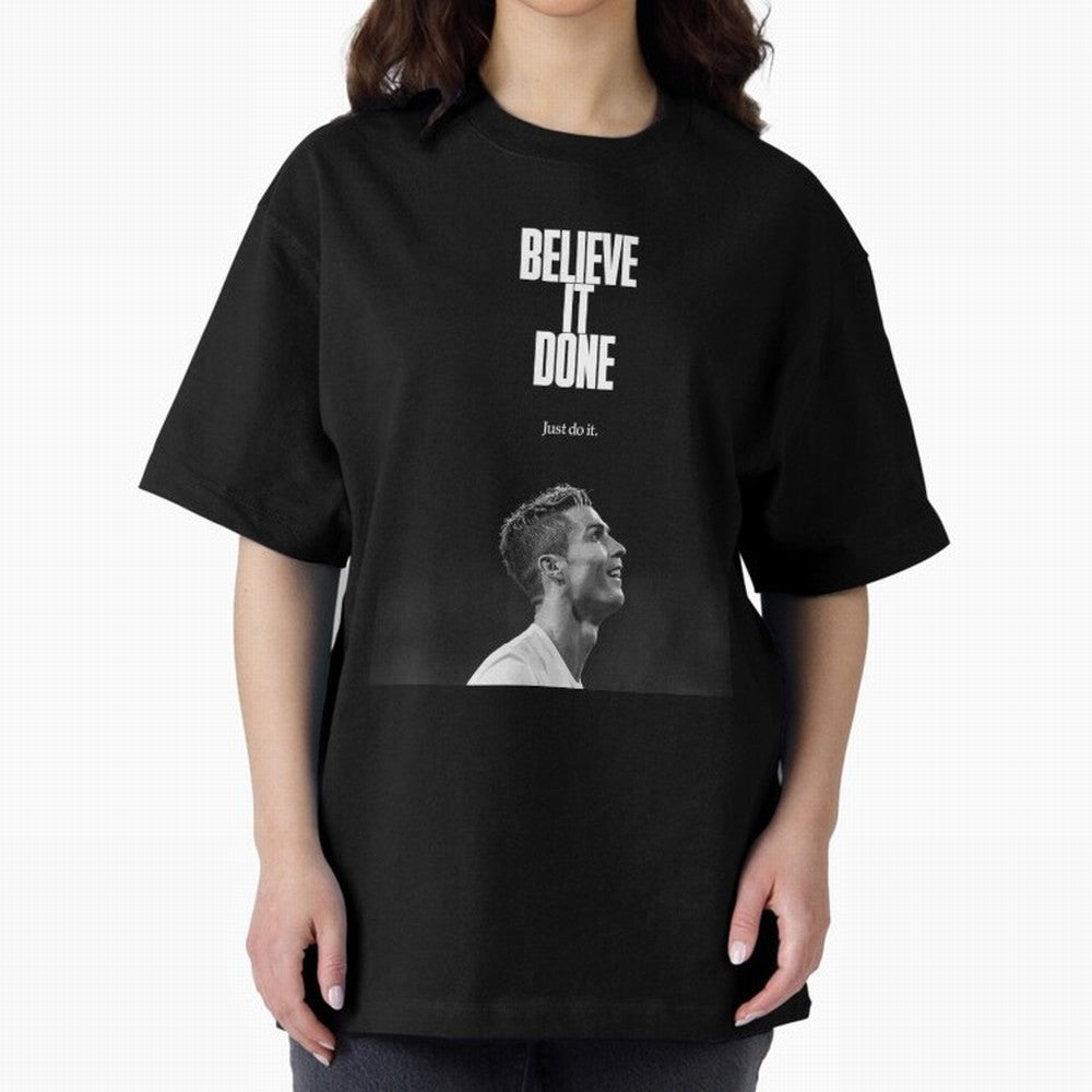 CRISTIANO RONALDO BELIVE IT DONE Oversized T-Shirt Honor the Beautiful Game during Match Day Hype around FIFA World Cup 2026 USA Canada Mexico, Cristiano Ronaldo, Haaland and CR7, England and Germany, Football Festival Excitement, Trophy Ambitions,