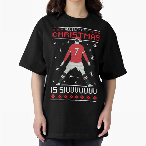 ALL I WANT FOR CHRISTMAS IS SIU Oversized T-Shirt Wear the Spirit of FIFA World Cup 2026 USA Canada Mexico Filled with Mbappe and Neymar, Argentina, France and Brazil Energy, Stadium Chants, National Pride, Trophy Dreams and Unforgettable Football
