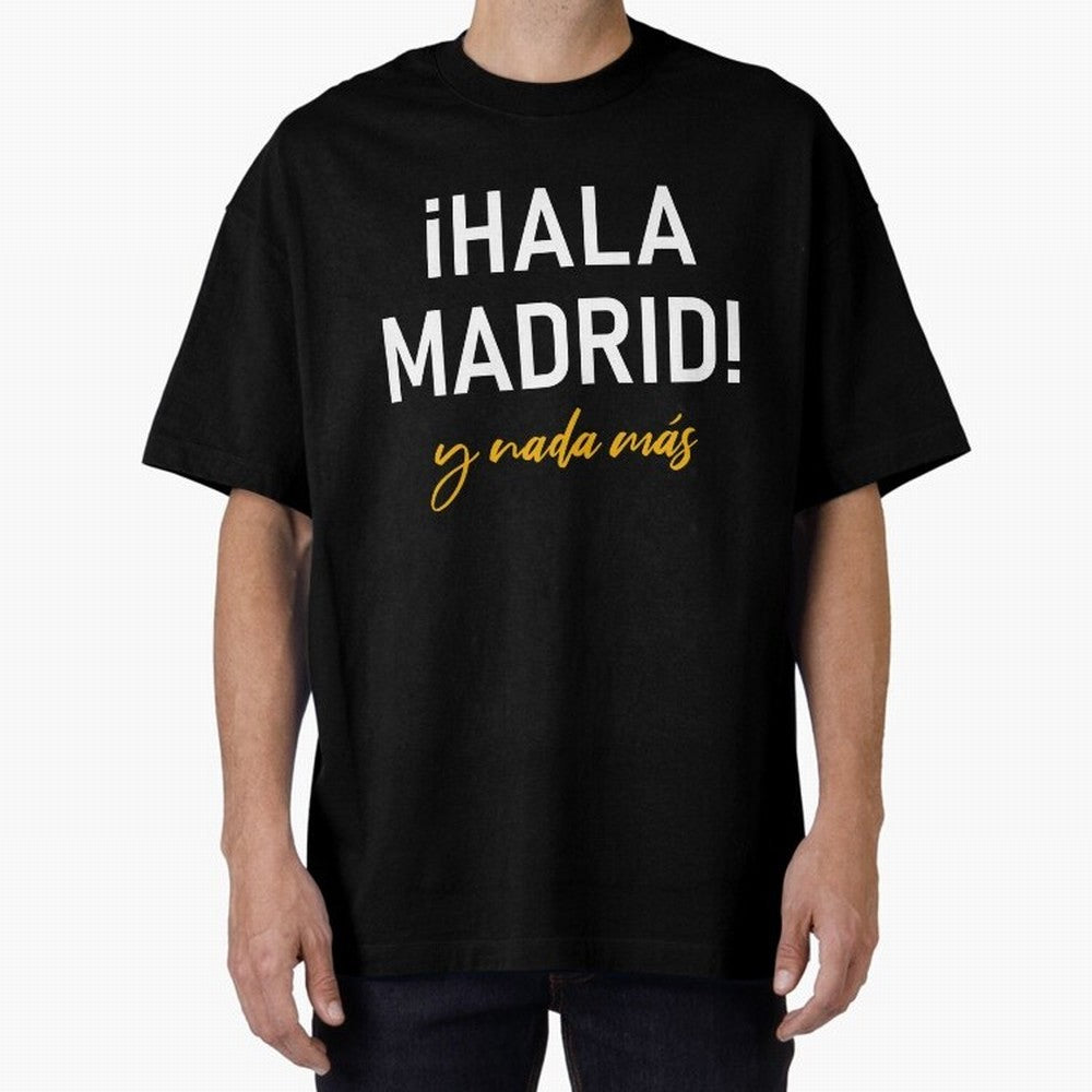 Hala Madrid Oversized T-Shirt Support FIFA World Cup 2026 USA Canada Mexico for Fans of Cristiano Ronaldo and Argentina, France and Brazil, Bringing Global Supporter Spirit, Legendary Goals, National Colors and Tournament Celebration; Perfect for