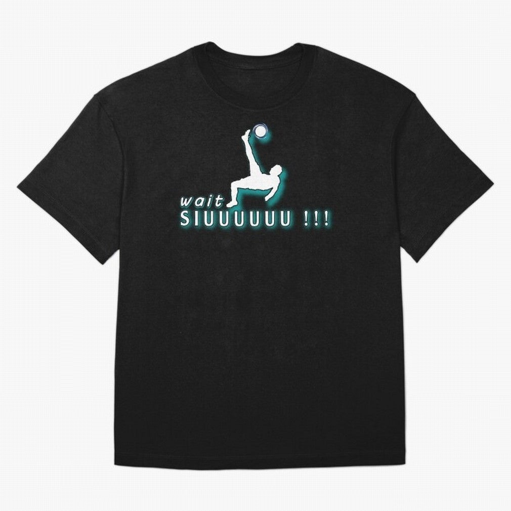 Wait siuuu CR7 goal Oversized T-Shirt Remember Iconic Moments from FIFA World Cup 2026 for Fans of Haaland and Mbappe and Spain, Bringing Classic Soccer Heritage, Championship Pressure, Fan Loyalty and International Pride; Great for Supporters Who