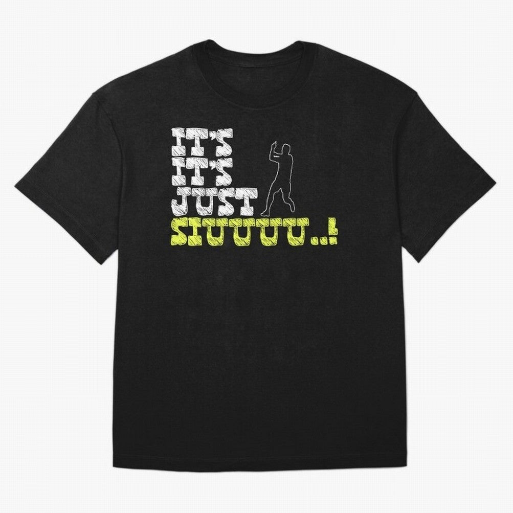 It¡¯s just siuuu CR7 funny Oversized T-Shirt Support the Legends of FIFA World Cup 2026 Spirit, Driven by England, CR7, Soccer Culture, Superstar Moments, National Team Dreams and Competitive Fire; Made for Die Hard Supporters, Soccer Lovers, Game