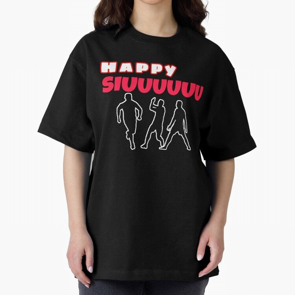 Happy siuuu CR7 goal Oversized T-Shirt Celebrate the Road through FIFA World Cup 2026 Group Stage Spirit, Driven by France, Messi, Fan Favorite Moments, National Team Passion, Big Match Drama and Soccer History; Perfect for Supporters Who Want Bold