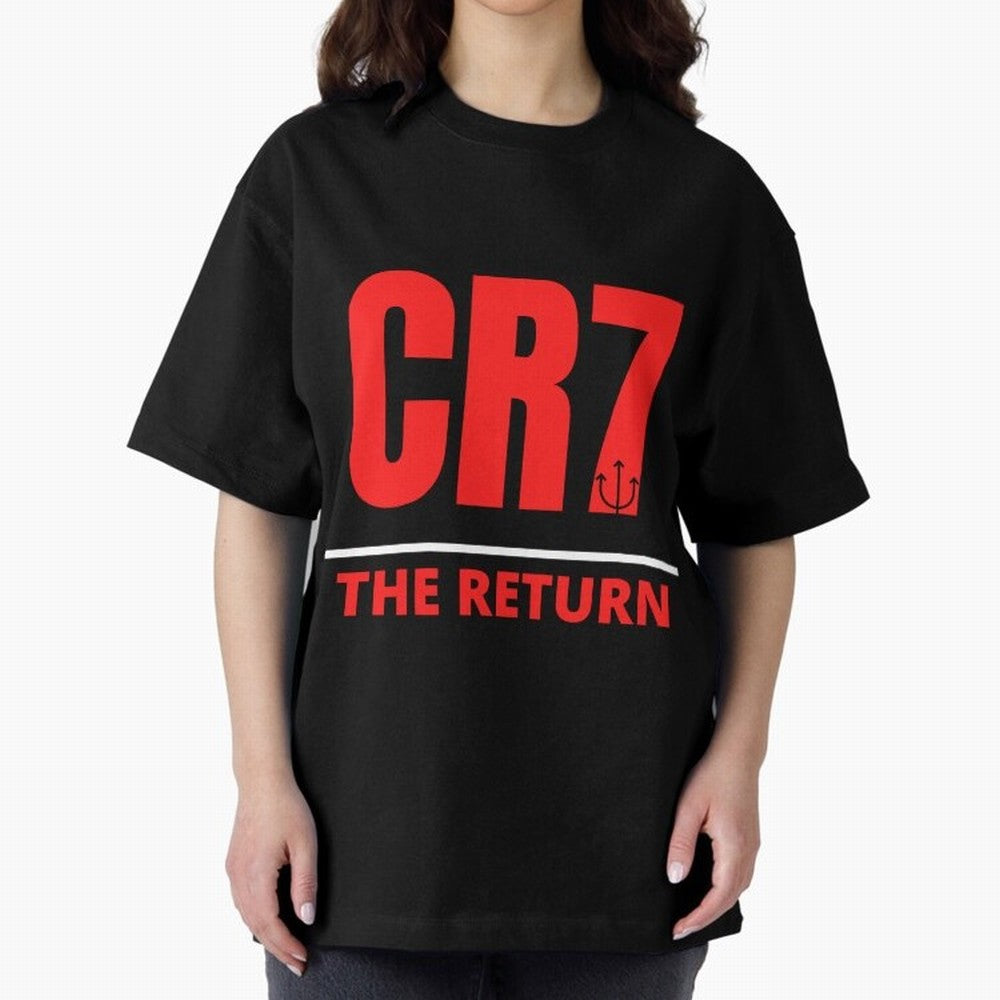 The Return of Cristiano Ronaldo to Manchester United - CR7 Oversized T-Shirt Join the Global Buzz around FIFA World Cup 2026 Driven by Messi, Neymar and Mbappe, England and Germany Energy, Classic Soccer Heritage, Championship Pressure, Fan Loyalty