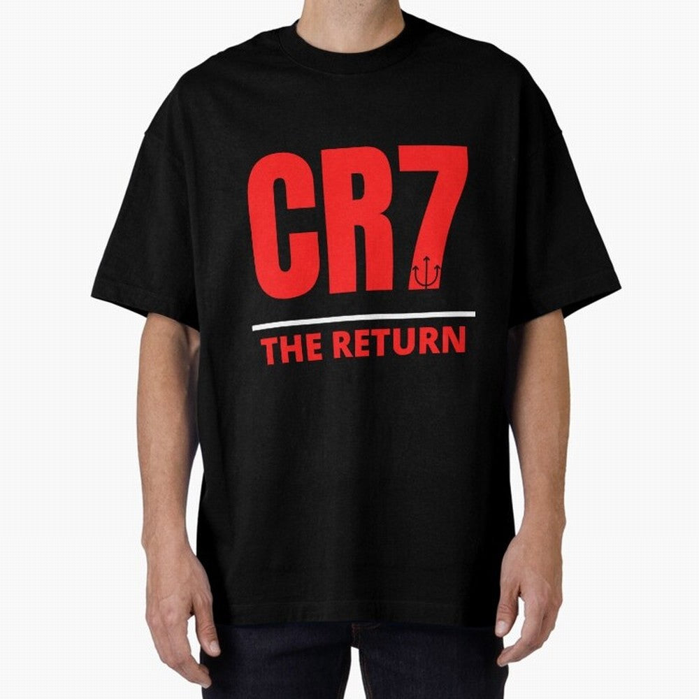 The Return of Cristiano Ronaldo to Manchester United - CR7 Oversized T-Shirt Join the Global Buzz around FIFA World Cup 2026 Driven by Messi, Neymar and Mbappe, England and Germany Energy, Classic Soccer Heritage, Championship Pressure, Fan Loyalty