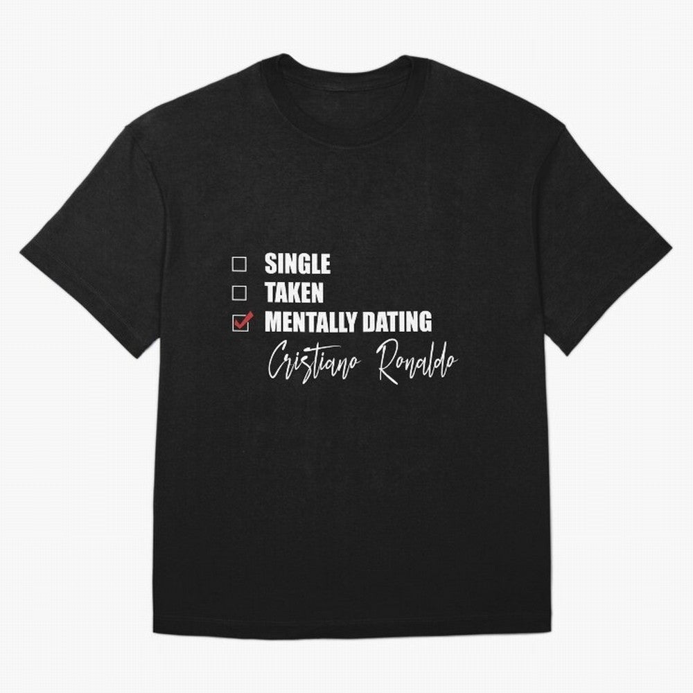 Mentally Dating Cristiano Ronaldo Oversized T-Shirt Join Supporters Worldwide for Global Football Passion for FIFA World Cup 2026 Group Stage, Connected to Messi and Cristiano Ronaldo, Brazil, Championship Spirit, Famous Goals, Roaring Crowds and