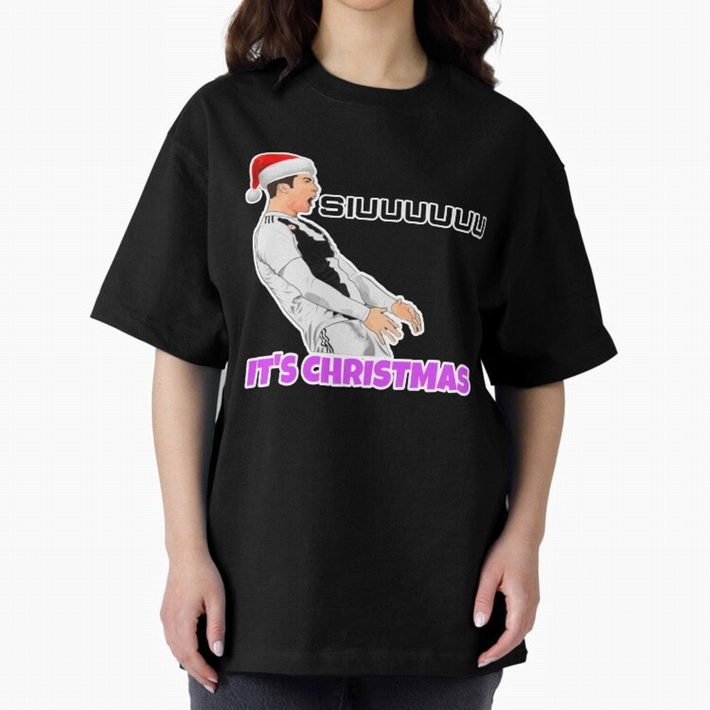 It¡¯s Christmas siuuu CR7 funny Oversized T-Shirt Join Supporters Worldwide for Global Football Passion for FIFA World Cup 2026 USA Canada Mexico, Driven by Haaland and Mbappe, England and Germany, Stadium Chants, National Pride, Trophy Dreams and