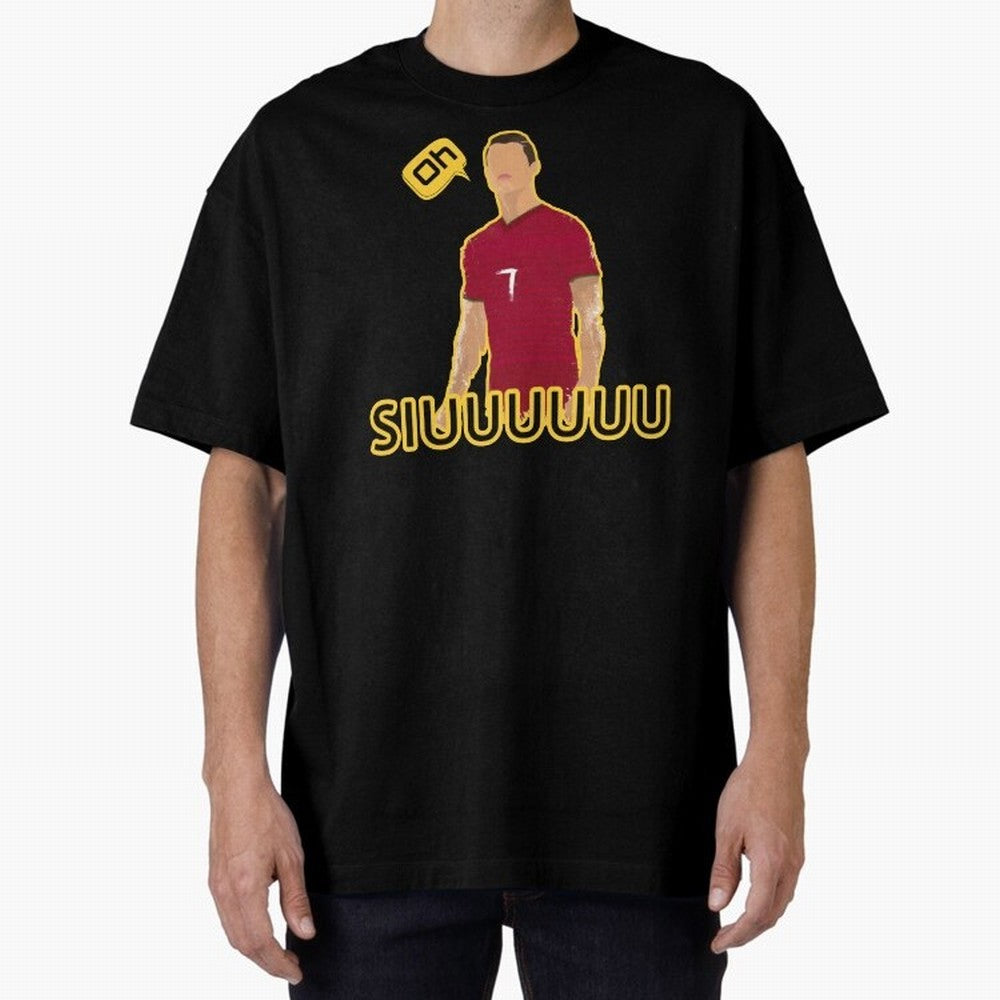 Oh siuuu CR7 funny Oversized T-Shirt Enjoy Match Day Hype around FIFA World Cup 2026 Group Stage, Cristiano Ronaldo, France and Portugal, Football History, Final Match Energy, Crowd Noise and Once in a Lifetime Moments; Ideal for Fans Who Follow