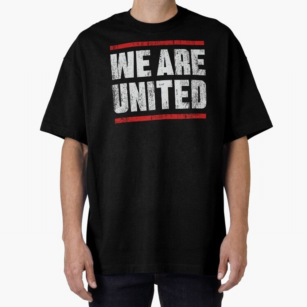 We Are United Oversized T-Shirt Spotlight FIFA World Cup 2026 USA Canada Mexico Spirit, Capturing France, Neymar, Championship Spirit, Famous Goals, Roaring Crowds and International Football Unity; Built for Supporters Chasing Trophy Dreams, Final