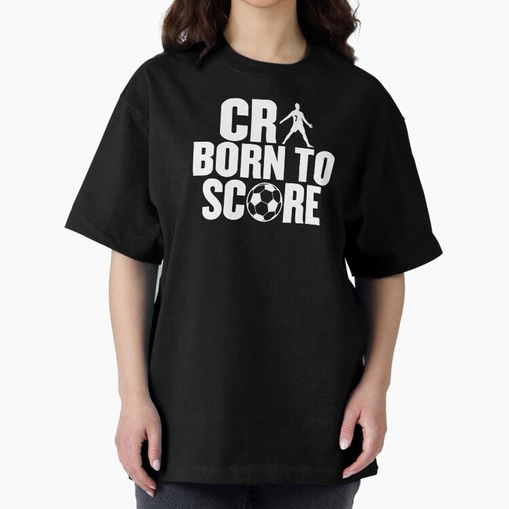 Cr7 Born To Score Oversized T-Shirt Support Iconic Players in FIFA World Cup 2026 Made for CR7 and Messi, Argentina, France and Brazil Energy, Football History, Final Match Energy, Crowd Noise and Once in a Lifetime Moments; Great for Watch