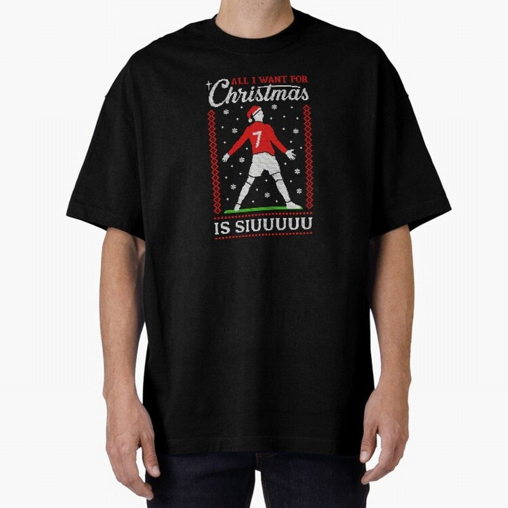 All I Want For Christmas Is Siuu Funny Christmas Festive Knitted Oversized T-Shirt Show Fan Pride Across FIFA World Cup 2026 Spirit, Capturing Netherlands, Messi, Neymar and Mbappe, Vintage Soccer Flavor, Modern Football Stars, National Flags and