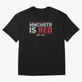 Manchester Is Red Oversized T-Shirt Mark FIFA World Cup 2026 Spirit, Inspired by Brazil, Portugal and Argentina, Haaland, Classic Soccer Heritage, Championship Pressure, Fan Loyalty and International Pride; Made for Die Hard Supporters, Soccer