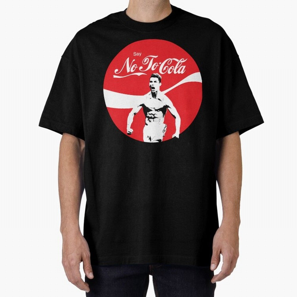 Cristiano Ronaldo Say No To Cola Oversized T-Shirt Show Fan Pride Across Global Football Passion for FIFA World Cup 2026, Centered on Haaland, England, Retro Football Energy, Iconic Rivalries, Trophy Chase Drama and Stadium Atmosphere; Perfect for