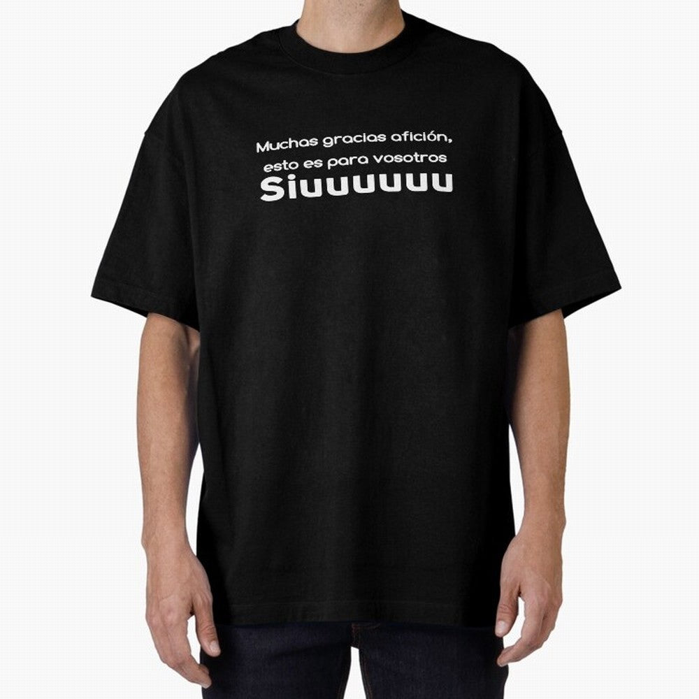 Muchas gracias afici¨®n, esto es para vosotros Siuuu Oversized T-Shirt Cheer through Every Moment of FIFA World Cup 2026 Group Stage for Fans of Neymar and England and Germany, Bringing Game Day Rituals, Football Legends, Country Pride and the Road