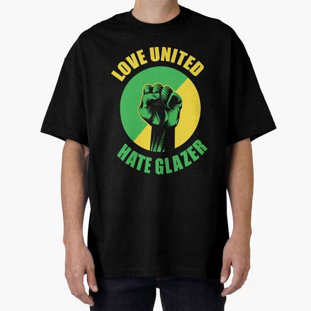 Love United Hate Glazer Oversized T-Shirt Represent the Passion of the FIFA World Cup 2026 Group Stage Journey through CR7 and Messi Highlights, Brazil Pride, Worldwide Fan Energy, Dramatic Goals, Stadium Lights and Championship Celebrations; Great