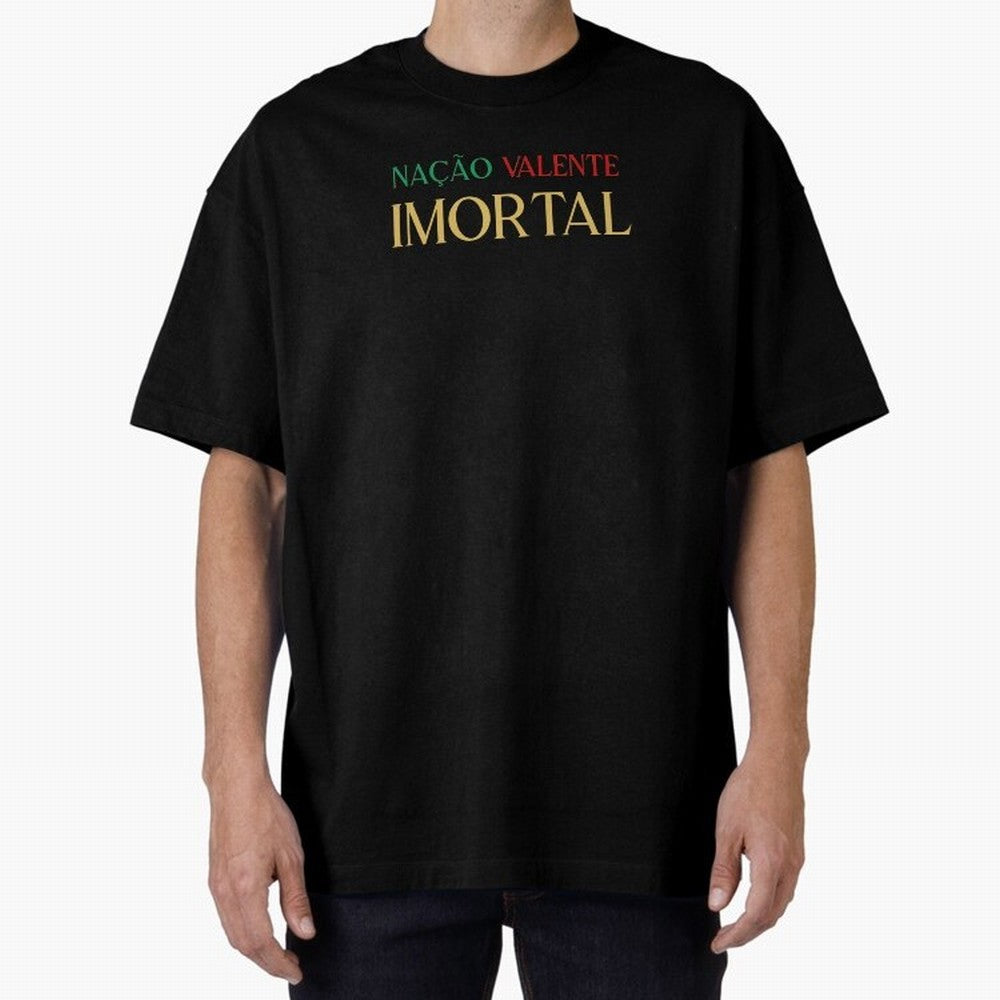 Na??o Valente Imortal Portugal Tuga Oversized T-Shirt Carry the FIFA World Cup 2026 Group Stage Journey through Neymar, Haaland and Cristiano Ronaldo Highlights, France Pride, Goal Celebration Energy, Supporter Heritage, Football Icons and