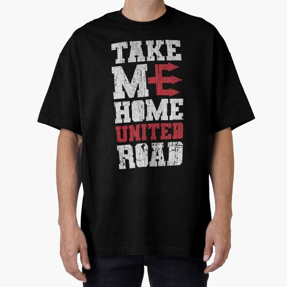 Take Me Home United Road Oversized T-Shirt Show Championship Spirit for FIFA World Cup 2026 USA Canada Mexico for Fans of Haaland and Mbappe and Argentina and Brazil, Bringing Championship Spirit, Famous Goals, Roaring Crowds and International