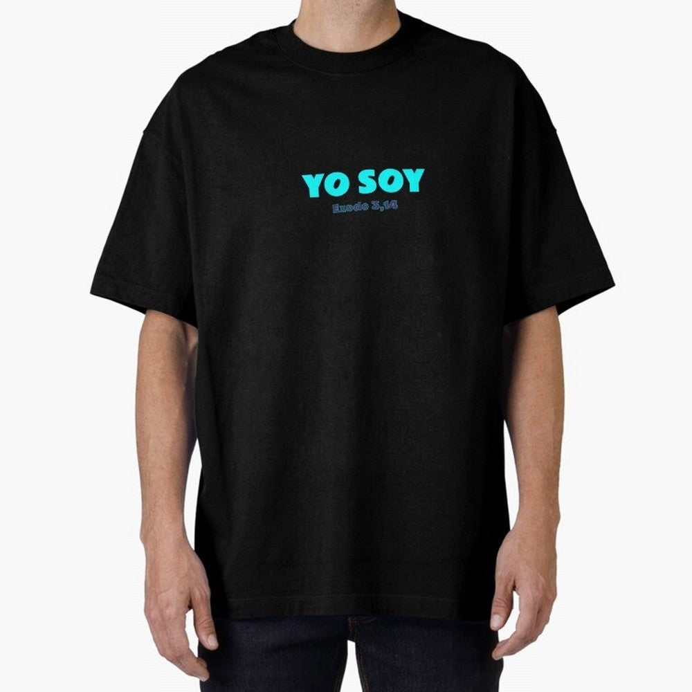 Yo soy ¨C Exodus 3,14 Oversized T-Shirt Feel the Roar of FIFA World Cup 2026 Group Stage Connected to Haaland and Mbappe, Brazil, Portugal and Argentina Energy, Supporter Pride, Iconic Celebrations, Legendary Names and Global Match Day Energy;