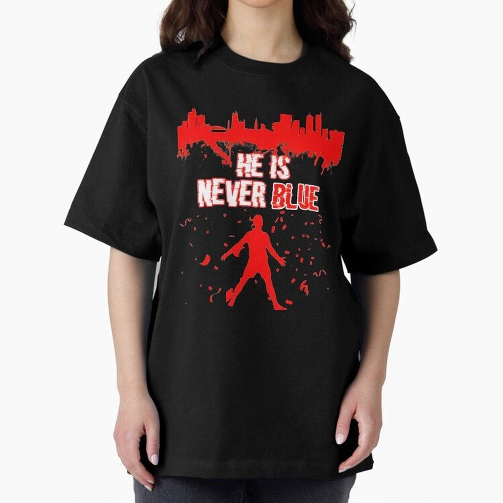Cr7-Ronaldo-He Is Never Blue Manchester-Red Oversized T-Shirt Cheer through Every Moment of Global Football Passion for FIFA World Cup 2026 USA Canada Mexico, Driven by Messi, Portugal, Spain and Germany, Vintage Soccer Flavor, Modern Football