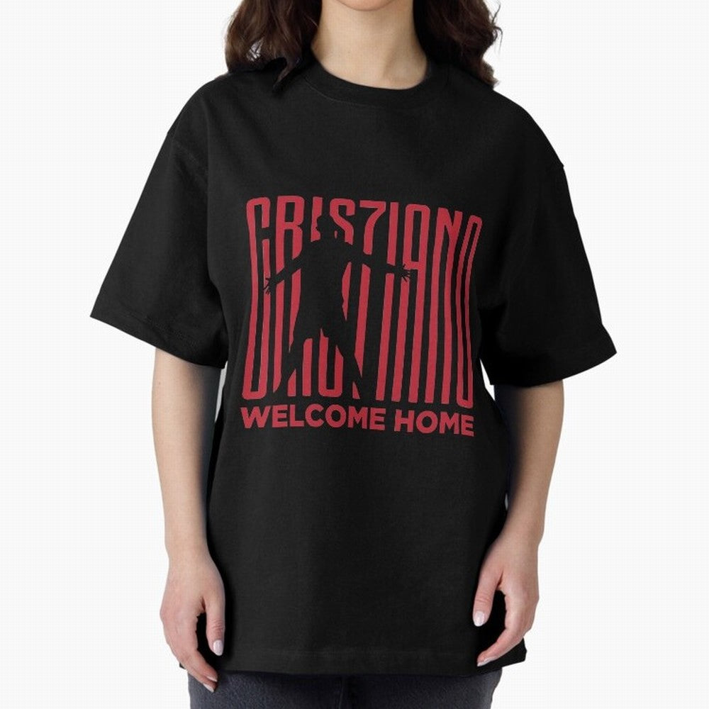 Welcome home Cristiano Ronaldo Oversized T-Shirt Bring a Vintage Feel to Global Football Passion for FIFA World Cup 2026, Filled with Messi, Argentina and Brazil, Football Passion, Legendary Performances, Festival Vibes and Supporter Community;