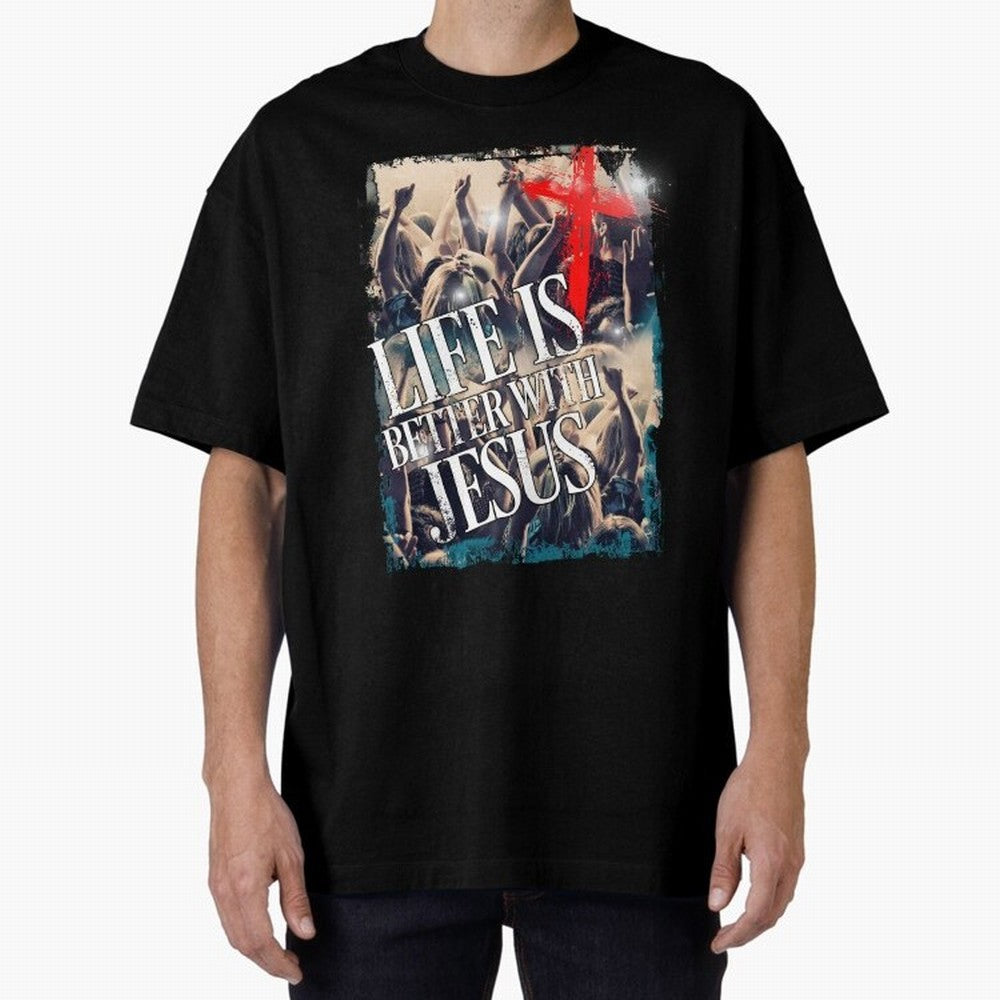 LIfe is Better with Jesus Oversized T-Shirt Show Championship Spirit for the FIFA World Cup 2026 USA Canada Mexico Journey through Mbappe and Neymar Highlights, France Pride, Game Day Rituals, Football Legends, Country Pride and the Road to the