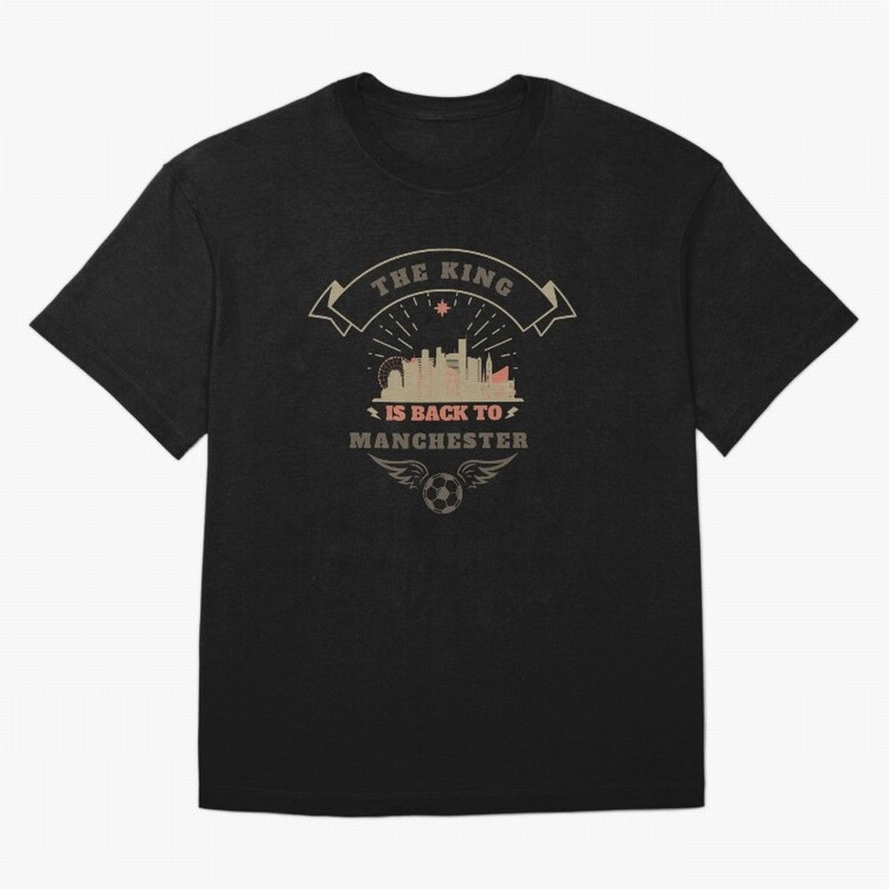 The king is Back To Manchester Oversized T-Shirt Show Your Love for Match Day Hype around FIFA World Cup 2026, Haaland and Mbappe, Spain and Netherlands, Soccer Culture, Superstar Moments, National Team Dreams and Competitive Fire; Ideal for