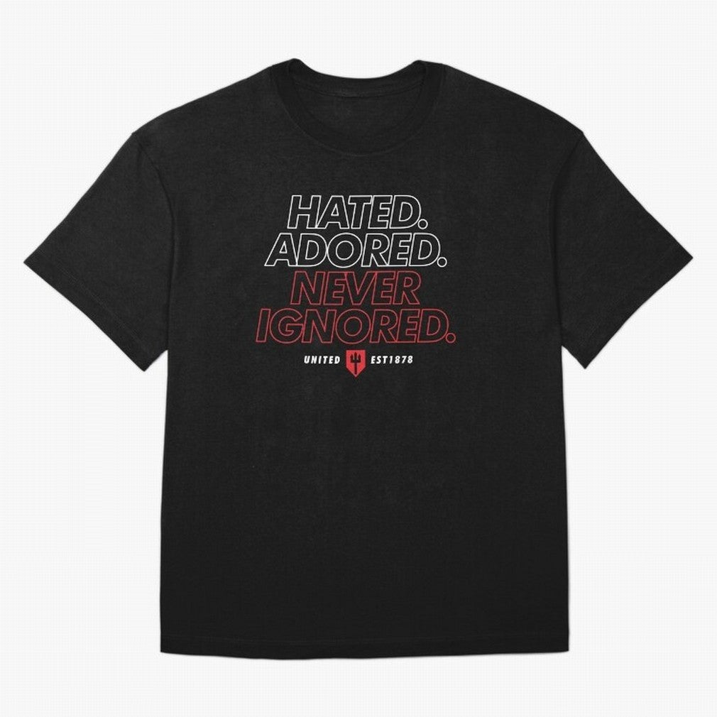 Hated, Adored, Never Ignored - Manchester United! Oversized T-Shirt Represent Match Day Hype around FIFA World Cup 2026 USA Canada Mexico, CR7 and Messi, Germany, Tournament Hype, Historic Matchups, Family Viewing Parties and Global Sports Pride;