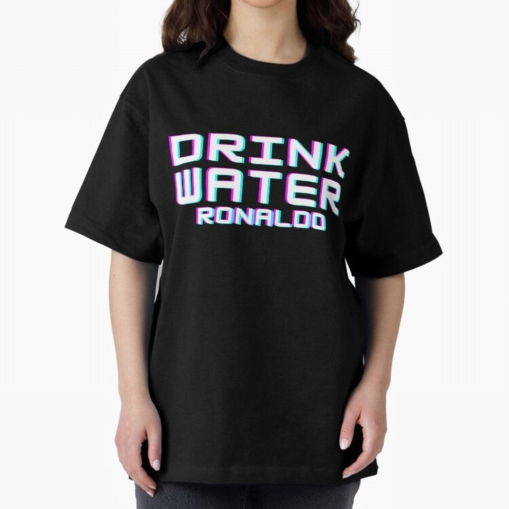 drink water ronaldo Oversized T-Shirt Celebrate Global Passion for FIFA World Cup 2026 Group Stage Spirit, Filled with Argentina, France and Brazil, Cristiano Ronaldo, Stadium Memories, Football Loyalty, International Chants and Championship