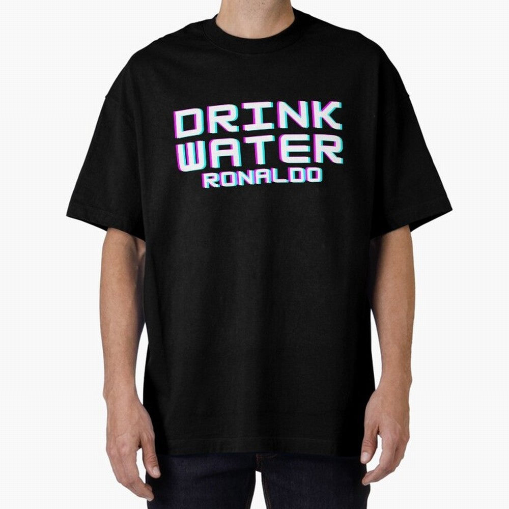 drink water ronaldo Oversized T-Shirt Celebrate Global Passion for FIFA World Cup 2026 Group Stage Spirit, Filled with Argentina, France and Brazil, Cristiano Ronaldo, Stadium Memories, Football Loyalty, International Chants and Championship