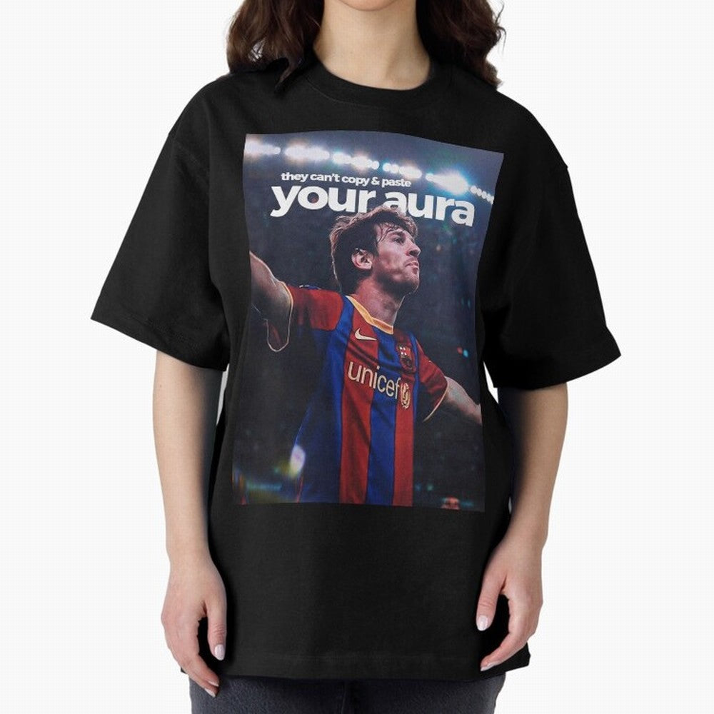 Lionel Messi - They can't copy & paste your aura Oversized T-Shirt Follow the Final Road of FIFA World Cup 2026 Filled with CR7, Spain Energy, Fan Favorite Moments, National Team Passion, Big Match Drama and Soccer History; Perfect for Supporters
