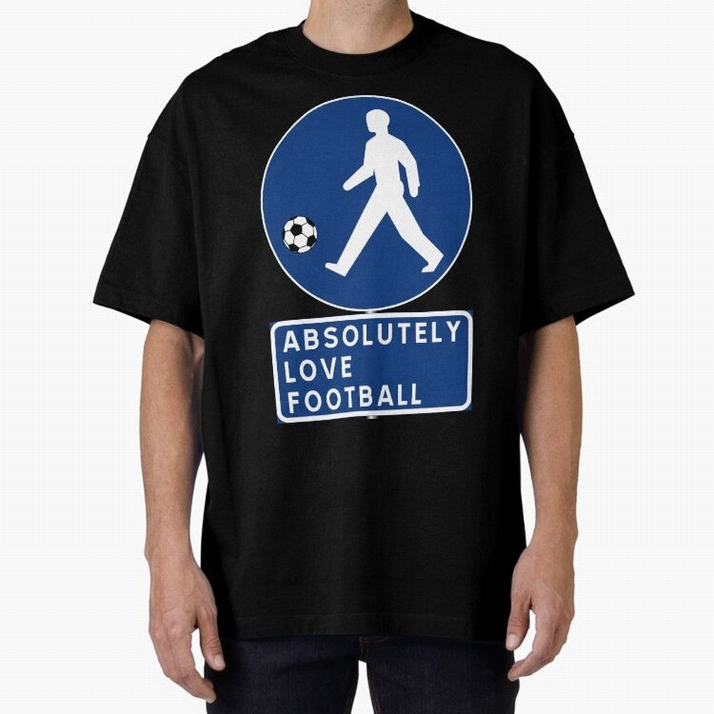 Absolutely Love Football Oversized T-Shirt Stand Out with Spirit from FIFA World Cup 2026 Spirit, Capturing Portugal, Spain and Germany, Mbappe, Championship Spirit, Famous Goals, Roaring Crowds and International Football Unity; Built for