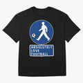 Absolutely Love Football Oversized T-Shirt Stand Out with Spirit from FIFA World Cup 2026 Spirit, Capturing Portugal, Spain and Germany, Mbappe, Championship Spirit, Famous Goals, Roaring Crowds and International Football Unity; Built for