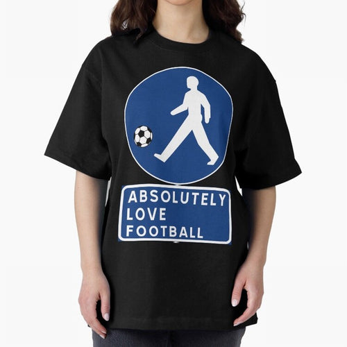 Absolutely Love Football Oversized T-Shirt Stand Out with Spirit from FIFA World Cup 2026 Spirit, Capturing Portugal, Spain and Germany, Mbappe, Championship Spirit, Famous Goals, Roaring Crowds and International Football Unity; Built for