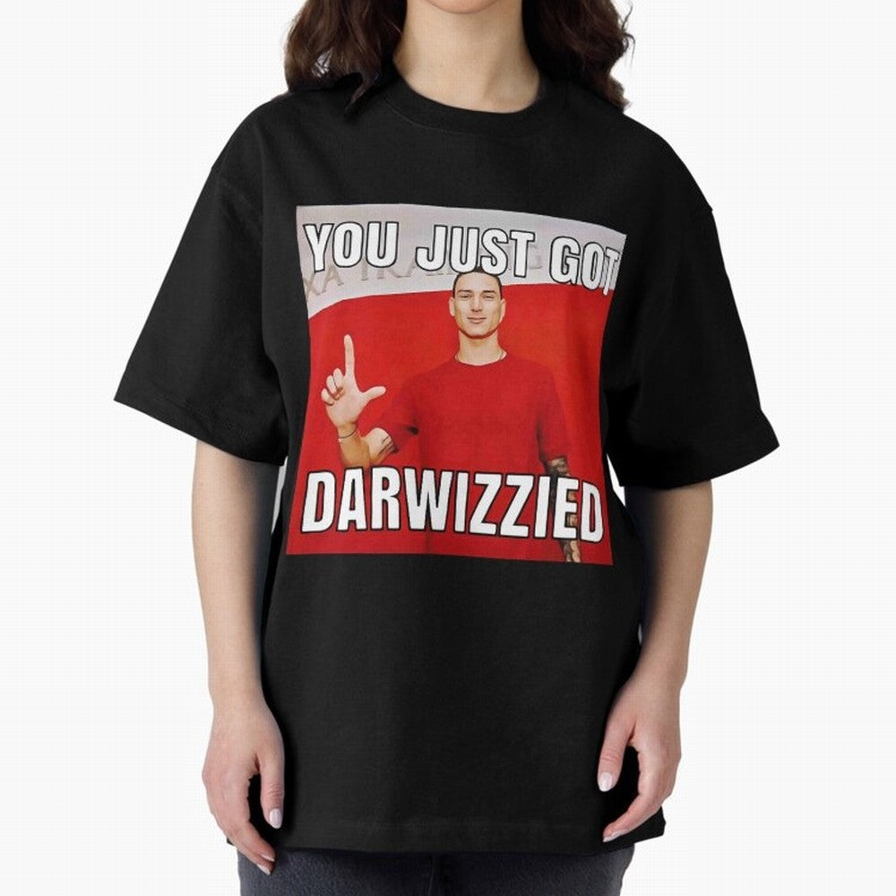 You Just Got Darwizzied Active Oversized T-Shirt Join the Countdown to Match Day Hype around FIFA World Cup 2026, Cristiano Ronaldo, Haaland and CR7, Portugal, Football Passion, Legendary Performances, Festival Vibes and Supporter Community;