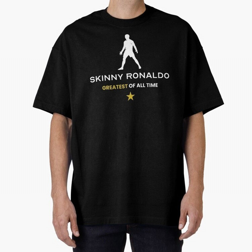 Skinny Ronaldo The Greatest Of All Time White Oversized T-Shirt Celebrate National Team Dreams in Match Day Hype around FIFA World Cup 2026 Group Stage, CR7, Spain, Championship Spirit, Famous Goals, Roaring Crowds and International Football Unity;