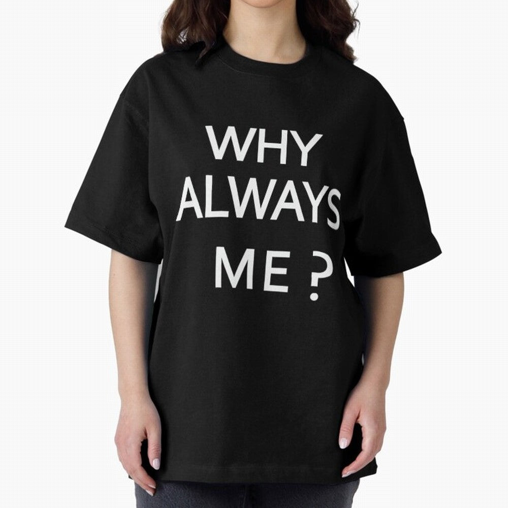 Why Always Me Mario Balotelli - Manchester City Routs United 6-1 Oversized T-Shirt Unlock FIFA World Cup 2026 USA Canada Mexico Spirit, Centered on England, France and Netherlands, CR7, Match Day Excitement, Supporter Culture, Golden Goals and