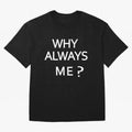 Why Always Me Mario Balotelli - Manchester City Routs United 6-1 Oversized T-Shirt Unlock FIFA World Cup 2026 USA Canada Mexico Spirit, Centered on England, France and Netherlands, CR7, Match Day Excitement, Supporter Culture, Golden Goals and