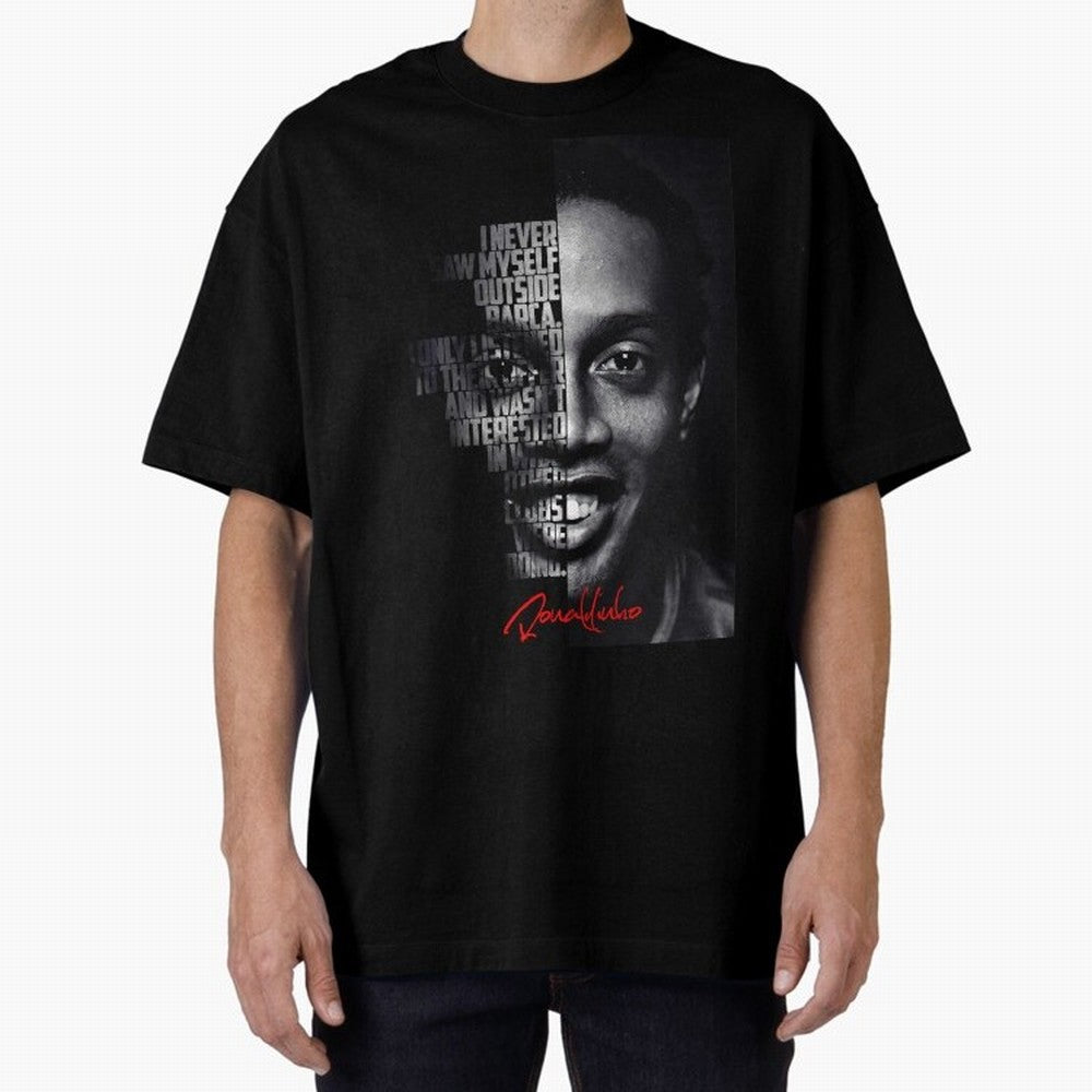 Black and white Ronaldinho quote. Oversized T-Shirt Follow the Road to FIFA World Cup 2026 Spirit, Inspired by Argentina, France and Brazil, Neymar, Haaland and Cristiano Ronaldo, Football Passion, Legendary Performances, Festival Vibes and