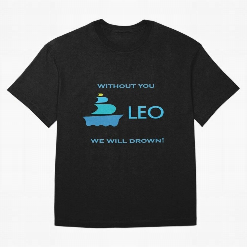 LEO without you we will drow| Gift Perfect Classic T-Shirt Bring Global Tournament Vibes to FIFA World Cup 2026 USA Canada Mexico Filled with Messi, Neymar and Mbappe, Spain Energy, Vintage Soccer Flavor, Modern Football Stars, National Flags and