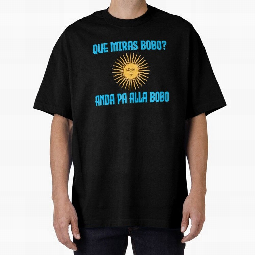 Que Miras Bobo Messi Argentina Flag Classic T-Shirt Celebrate Global Passion for Match Day Hype around FIFA World Cup 2026, CR7, Brazil, Goal Celebration Energy, Supporter Heritage, Football Icons and Worldwide Tournament Joy; Made for Die Hard