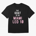The Goat is in Miami - Leo 10 Essential T-Shirt Fuel Global Football Passion for FIFA World Cup 2026 USA Canada Mexico, Built around Neymar, Brazil, Portugal and Argentina, Fan Favorite Moments, National Team Passion, Big Match Drama and Soccer