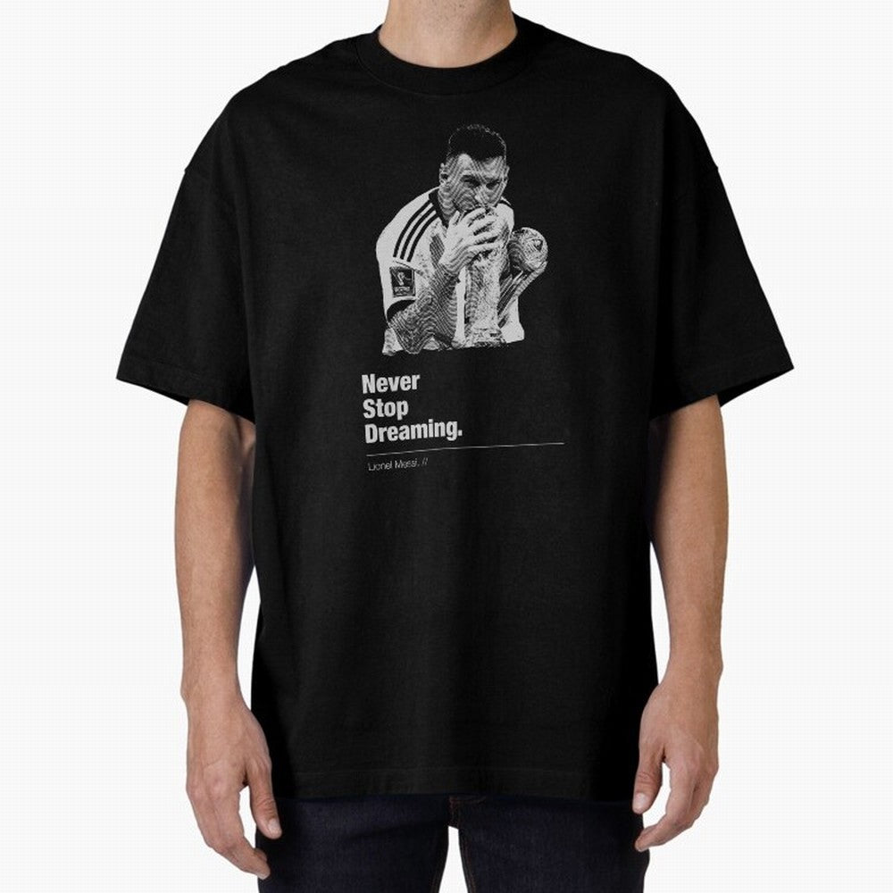 Never Stop Dreaming Classic T-Shirt Turn Football Passion into FIFA World Cup 2026 USA Canada Mexico Spirit, with Brazil, Portugal and Argentina, Haaland, Stadium Memories, Football Loyalty, International Chants and Championship Tradition; Perfect