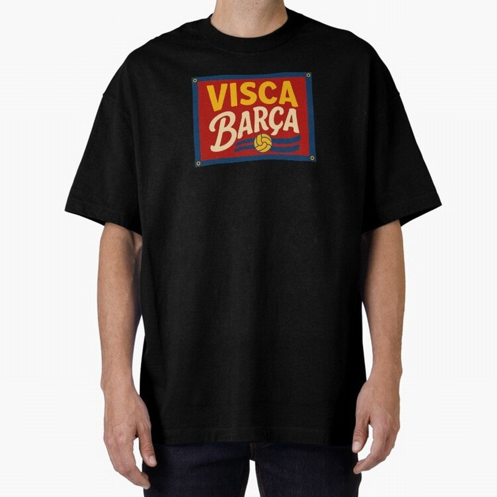 FC Barcelona Visca Barca Oversized T-Shirt Turn Up for the FIFA World Cup 2026 Group Stage Journey through CR7 and Messi Highlights, England and Germany Pride, Goal Celebration Energy, Supporter Heritage, Football Icons and Worldwide Tournament
