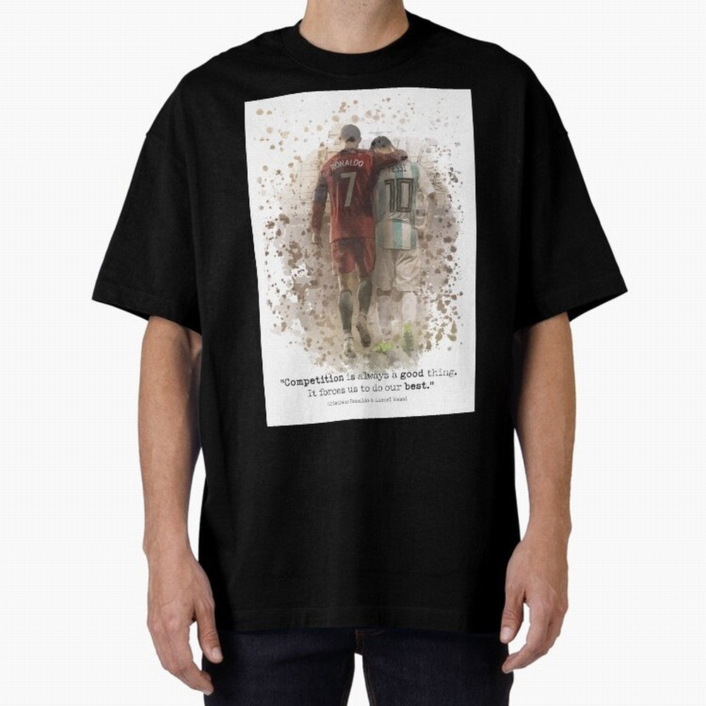 Cristiano Ronaldo Messi Soccer Quote Poster Oversized T-Shirt Celebrate Unforgettable Nights in Global Football Passion for FIFA World Cup 2026 Group Stage, Filled with CR7, Spain, Stadium Chants, National Pride, Trophy Dreams and Unforgettable