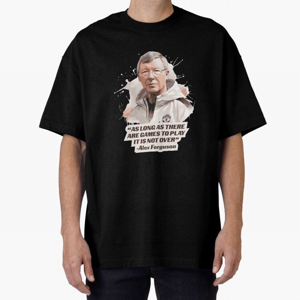 Sir Alex Ferguson - It Is Not Over Yet Essential T-Shirt Turn Every Weekend Toward the FIFA World Cup 2026 USA Canada Mexico Journey through Haaland and Mbappe Highlights, Argentina and Brazil Pride, Soccer Culture, Superstar Moments, National Team