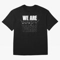 We are Paris Oversized T-Shirt Feel International Energy from Global Football Passion for FIFA World Cup 2026, Connected to CR7, Argentina, France and Brazil, Classic Soccer Heritage, Championship Pressure, Fan Loyalty and International Pride;